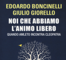 Noi che abbiamo l'animo libero. Quando Amleto incontra Cleopatra