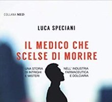 Il medico che scelse di morire