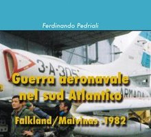 Guerra aeronavale nel Sud Atlantico Falkland/Malvinas 1982