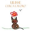 Ulisse cerca lavoro 