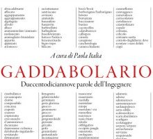 Gaddabolario. Duecentodiciannove parole dell'ingegnere