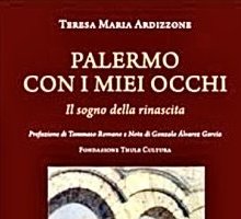 Palermo con i miei occhi, il sogno della rinascita