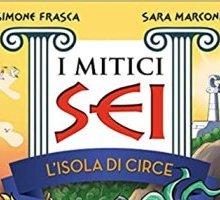 I mitici sei. L'isola di Circe