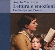 Lettura e emozioni. Un dialogo con Proust