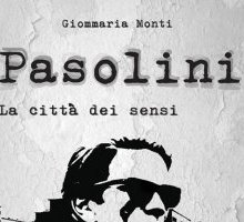 Pasolini. La città dei sensi