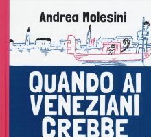 Quando ai veneziani crebbe la coda