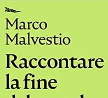 Raccontare la fine del mondo. Fantascienza e antropocene