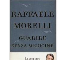 Guarire senza medicine