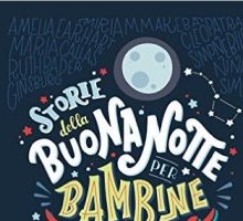 Storie della buonanotte per bambine ribelli