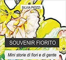 Souvenir fiorito. Mini storie di fiori e di gente