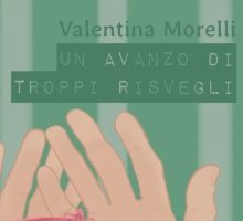 Un avanzo di troppi risvegli