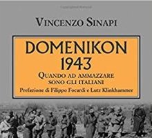 Domenikon 1943. Quando ad ammazzare sono gli italiani