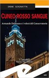 Cuneo rosso sangue