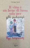 Il vino è un bene di lusso solo per gli astemi