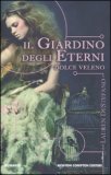 Il giardino degli eterni. Dolce veleno