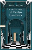 Le sette morti di Evelyn Hardcastle