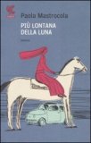 Più lontana della luna