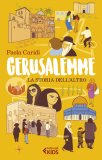 Gerusalemme. La storia dell'altro