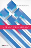 La prigione di cristallo