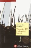 9 agosto 378 il giorno dei barbari