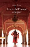 L'arte dell'henné a Jaipur