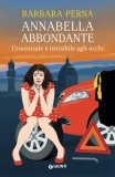 Annabella Abbondante. L'essenziale è invisibile agli occhi