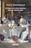 Storia avventurosa della medicina