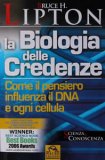 La Biologia delle Credenze