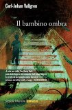 Il bambino ombra - Carl