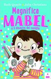 Magnifica Mabel e il disastro del coniglio