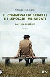 Il commissario Spinelli e i sepolcri imbiancati