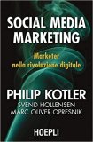 Social media marketing. Marketer nella rivoluzione digitale