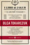 I libri di Jakub o il grande viaggio