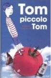 Tom piccolo Tom