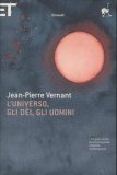 L'universo, gli Dei, gli uomini