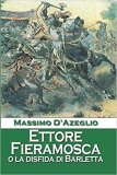 Ettore Fieramosca o La disfida di Barletta