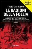 Le ragioni della follia