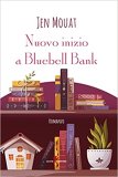 Nuovo inizio a Bluebell Bank