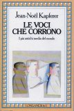 Le voci che corrono. I più antichi media del mondo