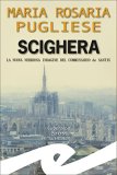 Scighera. La nuova nebbiosa indagine del commissario de Santis