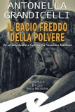 Il bacio freddo della polvere