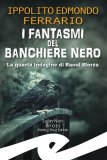 I fantasmi del Banchiere Nero