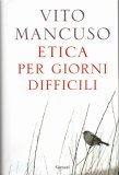 Etica per giorni difficili