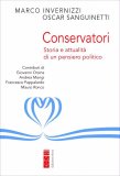 Conservatori. Storia e attualità di un pensiero politico