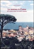 La baronìa di Carini. Otto borghi feudali tra storia e memoria