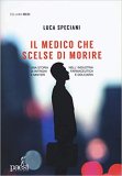 Il medico che scelse di morire