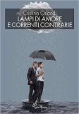 Lampi d'amore e correnti contrarie