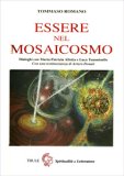 Essere nel mosaicosmo