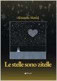 Le stelle sono zitelle