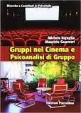 Gruppi nel cinema e psicoanalisi di gruppo